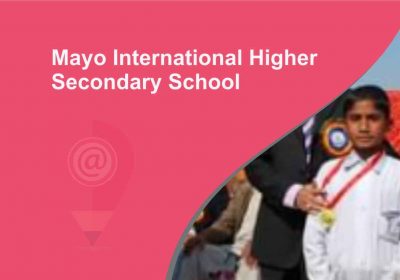 Mayo International Higher Secondary School