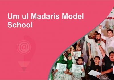 Um ul Madaris Model School